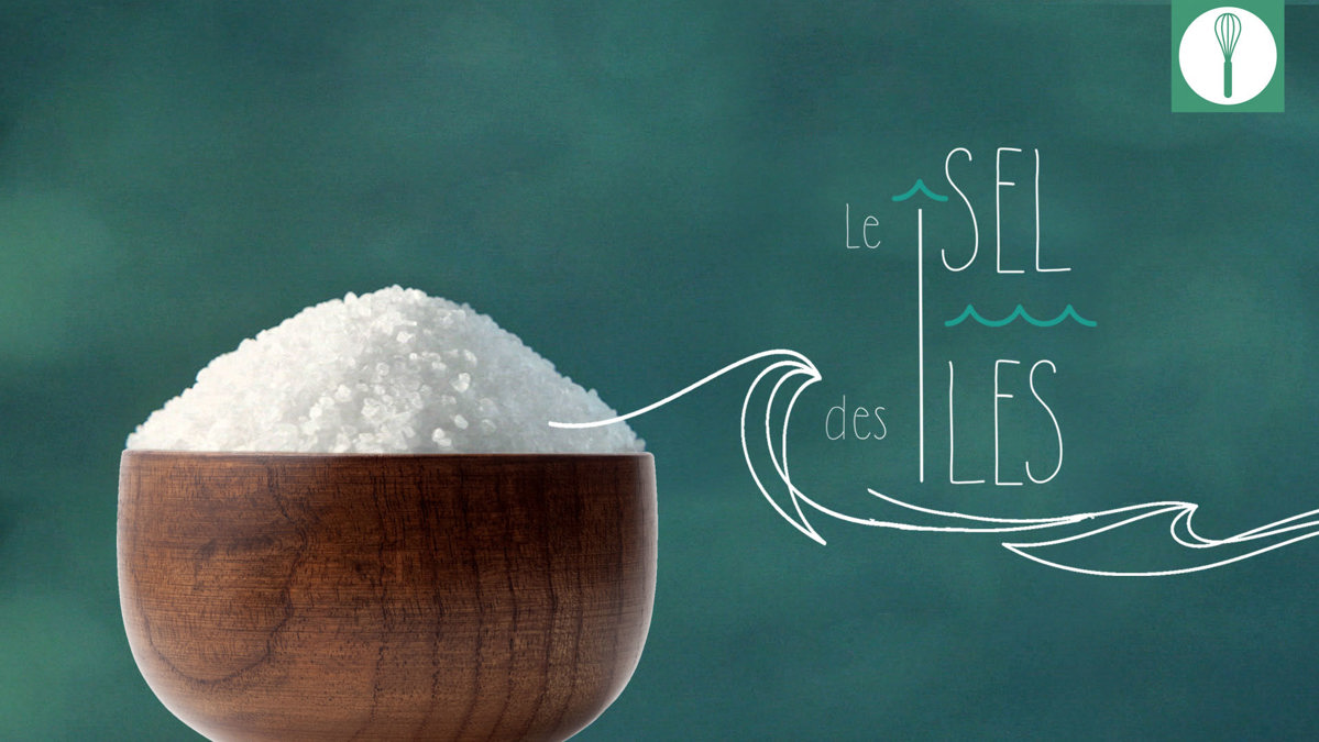 Le Sel des Îles | Cuisinez | Télé-Québec